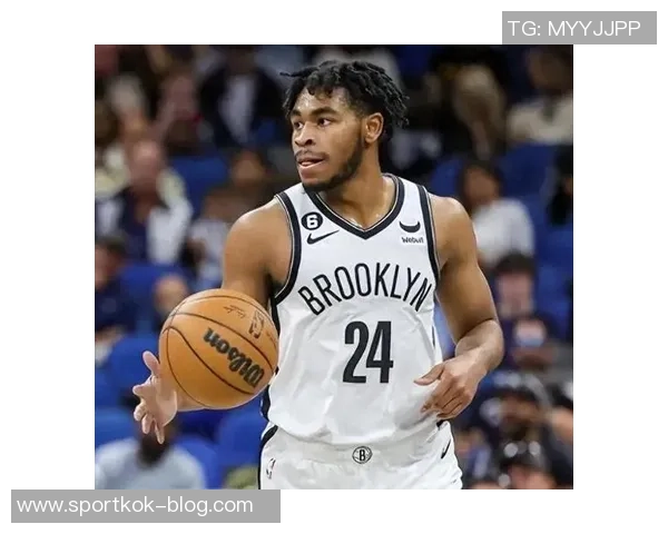 卡梅隆托马斯在篮网四年半征程中表现出色场均贡献152分25篮板22助攻